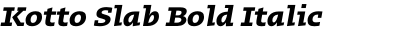 Kotto Slab Bold Italic
